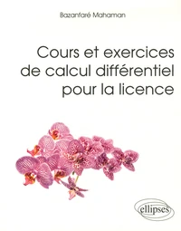 Cours et exercices de calcul différentiel pour la licence