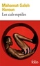 Mahamat-Saleh Haroun - Les culs-reptiles.