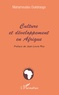 Mahamoudou Ouedraogo - Culture et développement en Afrique - Le temps du repositionnement.