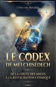 Le Codex de Melchisédek