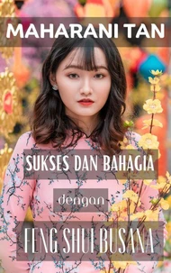 Sukses dan Bahagia dengan Feng Shui Busana