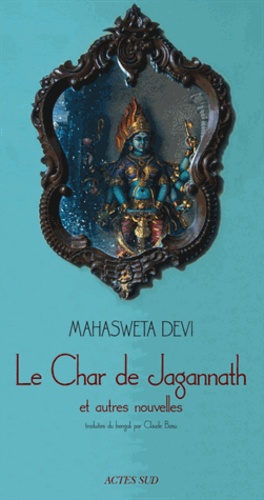 Le Char de Jagannath et autres nouvelles