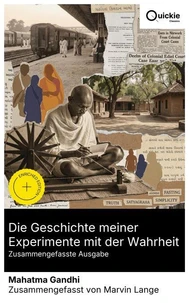 Die Geschichte meiner Experimente mit der Wahrheit (Zusammengefasste Ausgabe)