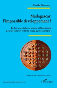 Madagascar, l’impossible développement ?