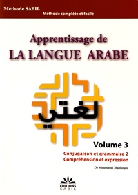 Mahboubi Moussaoui - Apprentissage de la langue arabe - Volume 3.
