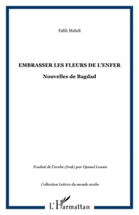 Embrasser les fleurs de l'enfer