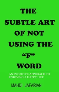 The subtle art of not using the "F" word
