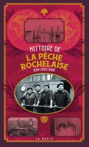Histoire de la peche rochelaise (poche - relie) coll. baroque