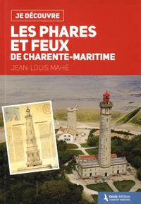 Je découvre les phares et feux de Charente-Maritime