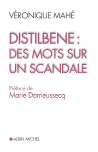 Distilbène : des mots pour un scandale