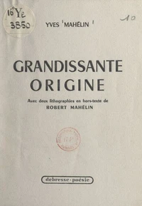 Grandissante origine