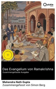 Das Evangelium von Ramakrishna (Zusammengefasste Ausgabe)