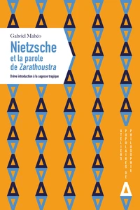 Nietzsche et la parole de Zarathoustra