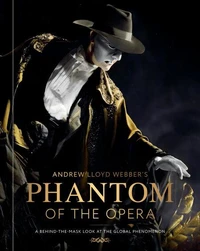 Andrew Lloyd Webber's Phantom of the Opera /anglais