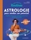 Astrologie pour révéler son potentiel. Energie zodiacale - Portraits de signes - Rituels de saison
