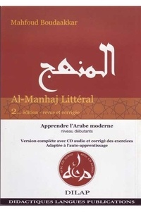 Mahfoud Boudaakkar - Al-Manhaj Littéral - Ensemble pédagogique pour l'apprentissage et l'enseignement de l'Arabe moderne, Niveau débutants. 1 CD audio
