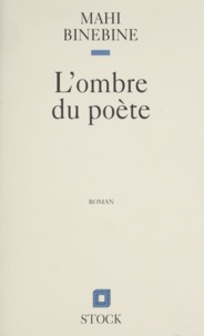 Mahi Binebine - L'ombre du poète.