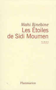 Mahi Binebine - Les Etoiles de Sidi Moumen.