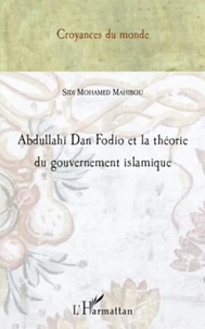 Abdullahi Dan Fodio et la théorie du gouvernement islamique