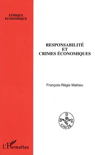 Responsabilité et crimes économiques