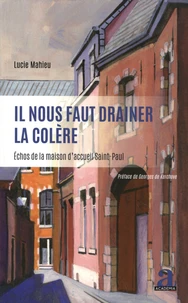 Il nous faut drainer la colère
