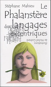 La Phalanstère des langages excentriques