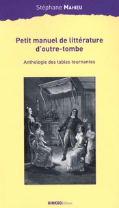 Petit manuel de littérature d'outre-tombe