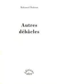 Autres debâcles
