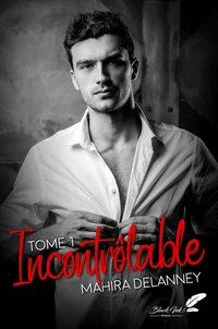 Incontrôlable Tome 1