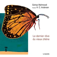 Le dernier rêve du vieux chêne