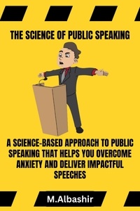  Mahmoud Albashir - The Science of Public Speaking.