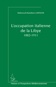 L'occupation italienne de la Libye (1882-1911)