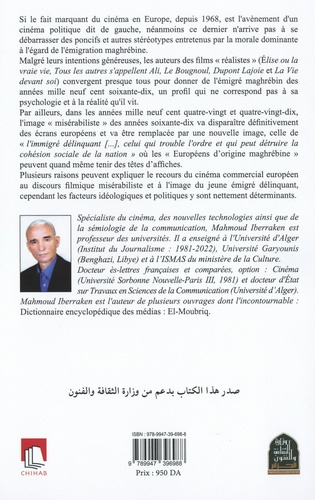 Cinémas et télévisions face à l'émigration maghrébine en Europe - Analyse de la production filmique européenne et maghrébine. Tome 1, Cinéma de l’émigration maghrébine