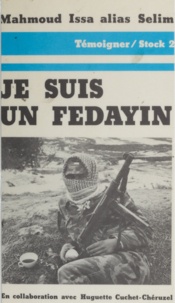 Mahmoud Issa - Je suis un fedayin.