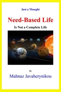  Mahnaz Javaherynikou - Need-Based Life Is Not a Complete Life.