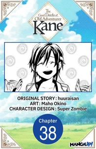 The Good Deeds of Old Adventurer Kane #038