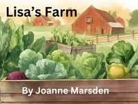  Mahoe Publishing et  Joanne Marsden - Lisa's Farm.