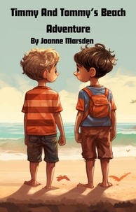 Mahoe Publishing et  Joanne Marsden - Timmy And Tommy's Beach Adventure.