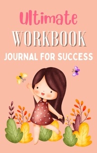  Mahoe Publishing et  Joanne Marsden - Ultimate Workbook Journal For Success.