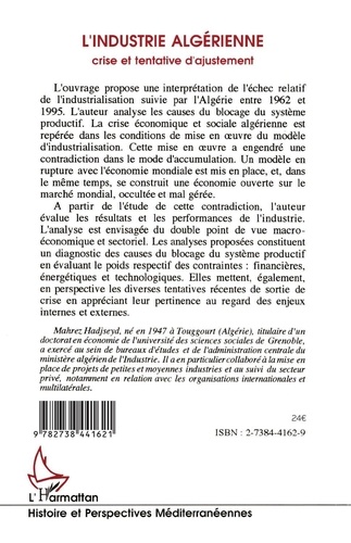 L'industrie algérienne. Crise et tentatives d'ajustement