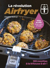 La révolution Airfryer