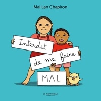 Mai Lan Chapiron - Interdit de me faire mal.