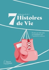 Maïa Brami et Alain Absire - 7 Histoires de vie.