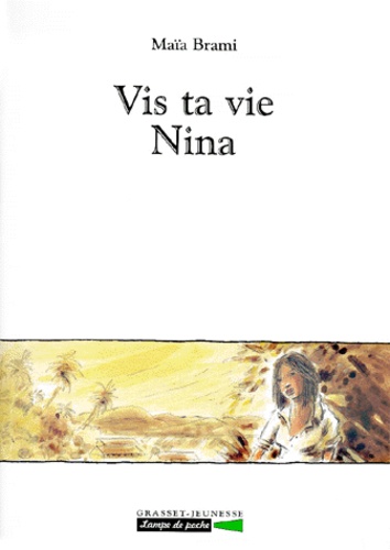 Maïa Brami - Vis Ta Vie Nina.