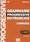 Grammaire progressive du français A1 débutant. Corrigés 3e édition