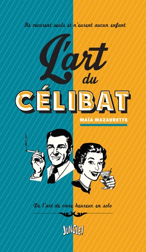 L'art du célibat