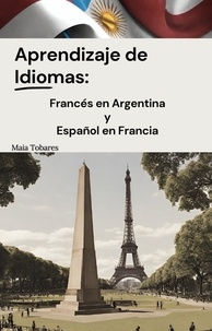  Maia Tobares - Aprendizaje de Idiomas: Francés en Argentina y Español en Francia.