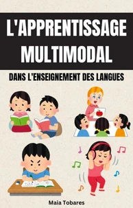 L'apprentissage Multimodal Dans L'enseignement Des Langues