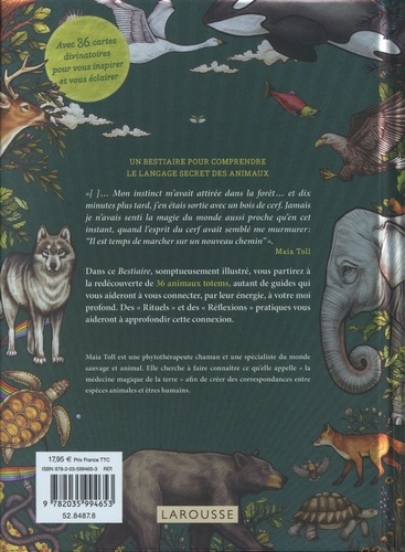 Le bestiaire du chaman. A la rencontre de votre animal totem. Avec 36 cartes divinatoires pour vous inspirer et vous éclairer