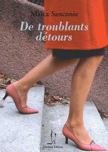 De troublants détours